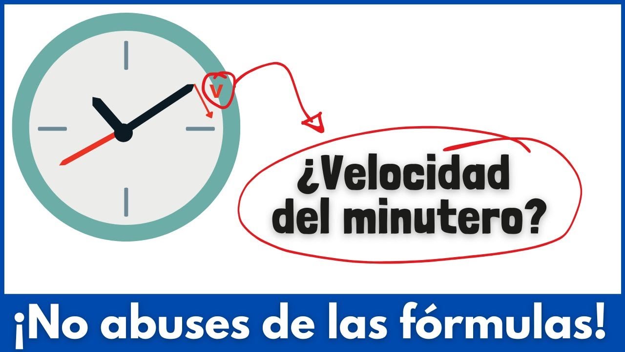 Problema 1: MCU. Frecuencia, periodo velocidad angular y lineal en un reloj