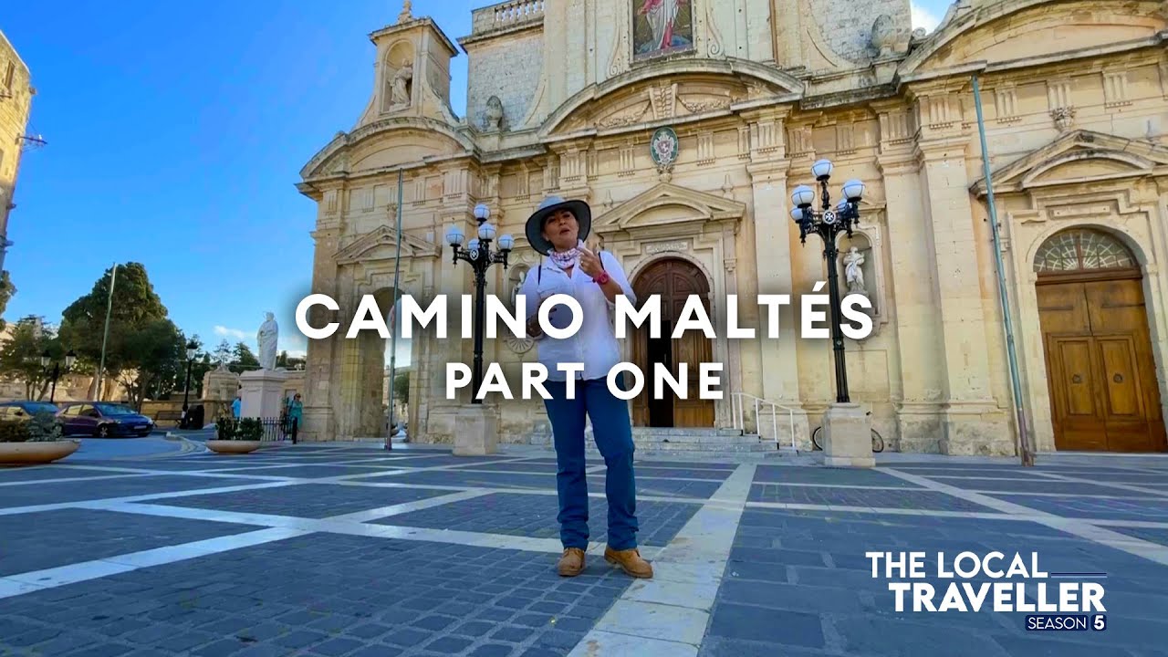 Camino Maltés | S5 EP: 9, part 1 | The Local Traveller with Clare Agius | Malta