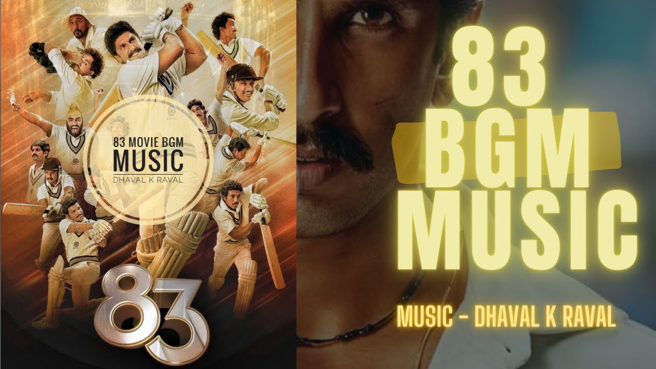 83 BACKGROUND MUSIC | 83 MOVIE THEME MUSIC | DHAVAL K RAVAL