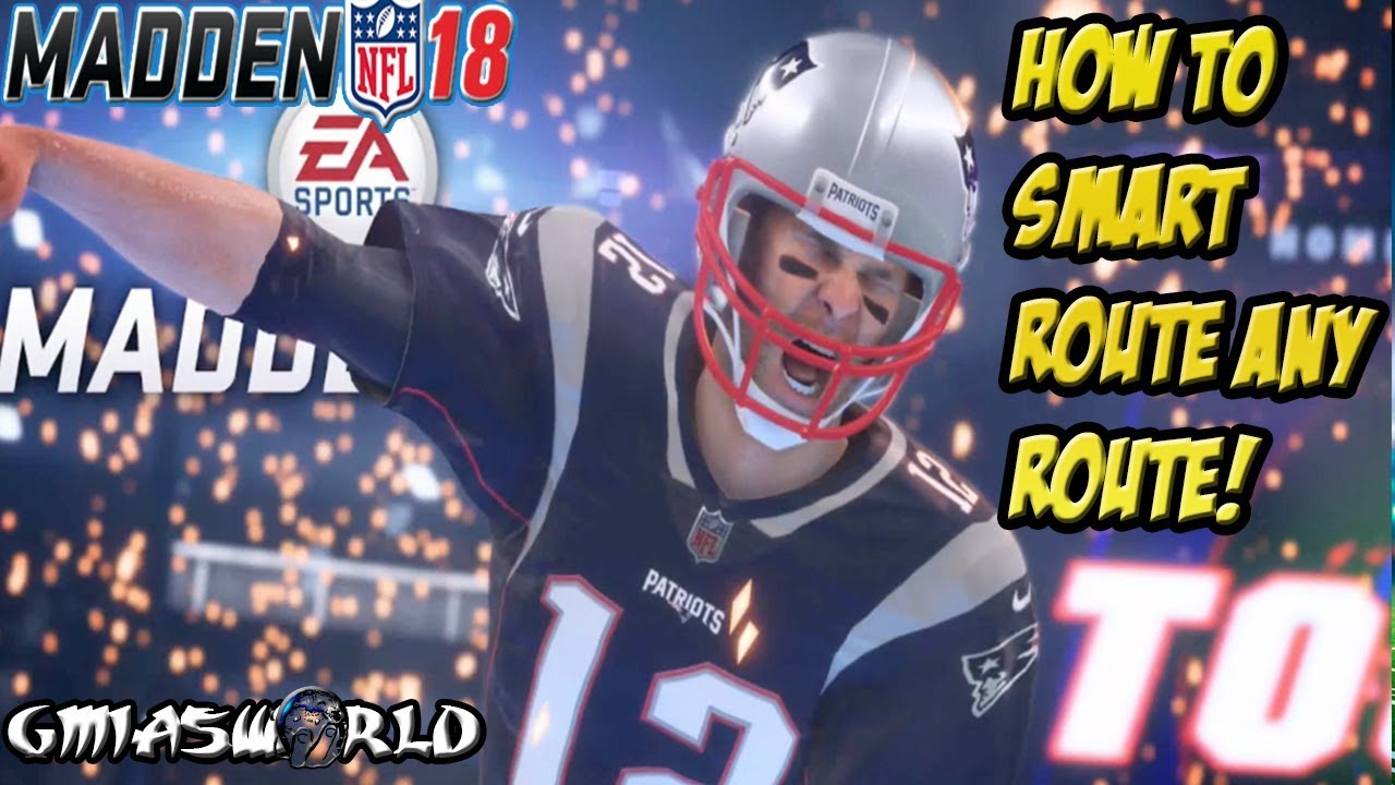 How To Smart Route Any Play & Get First Downs In Madden 18 Gameplay