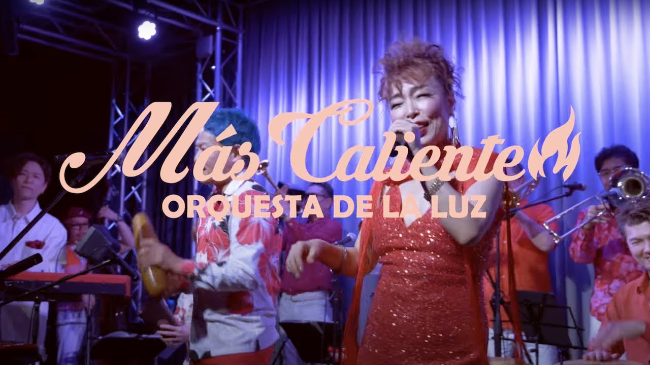 Orquesta De La Luz  “Más Caliente” featuring Tony Succar ／オルケスタ・デ・ラ・ルス “マス・カリエンテ” フィーチャリング　トニー・スーカル