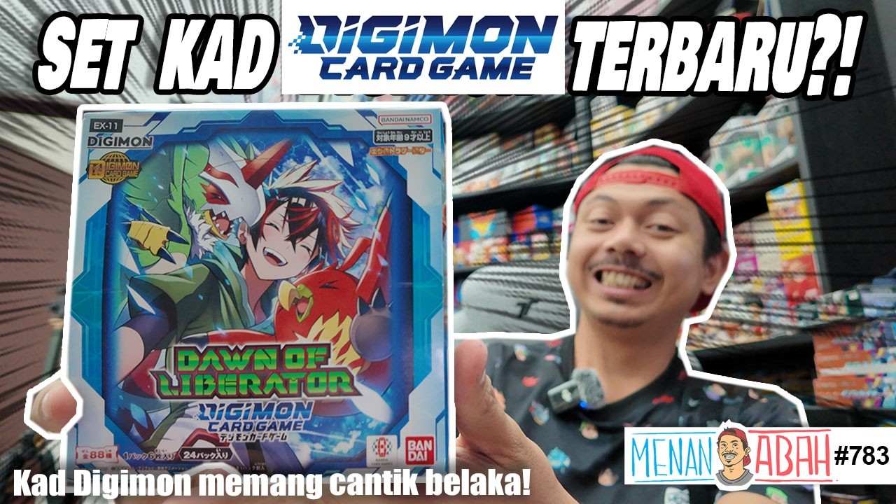 Korang suka DIGIMON?Then jom layan unpacking EX11 DAWN OF LIBERATOR ni sekarang! [Menan Abah Ep.783]