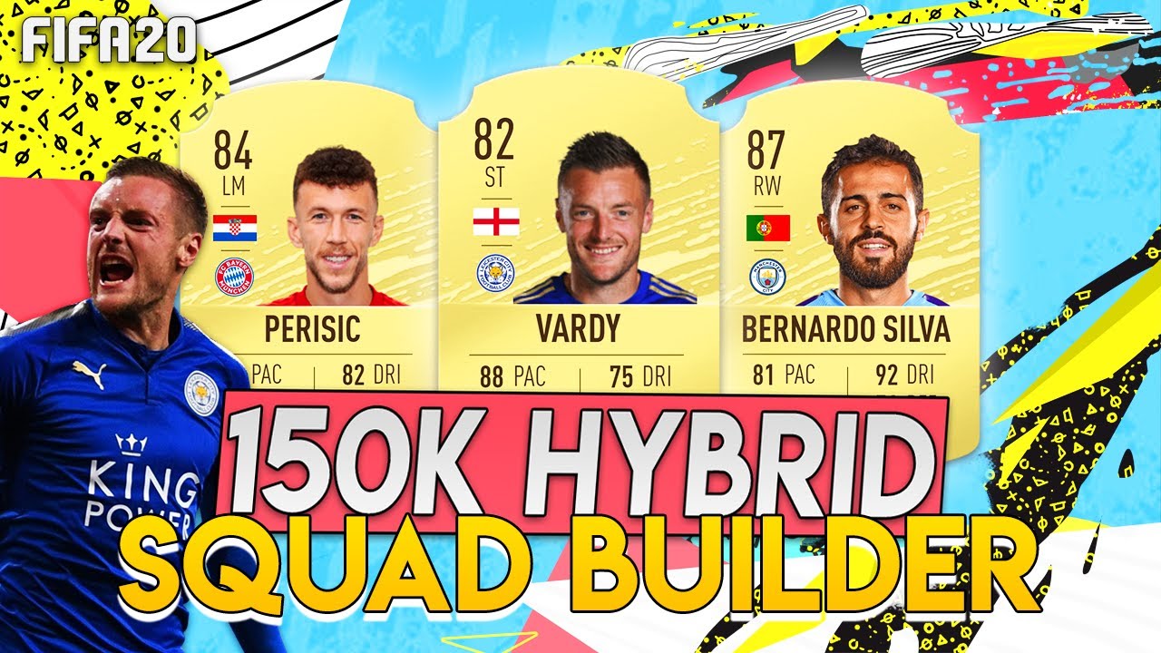 FIFA 20 INSANE 150K HYBRID SQUAD BUILDER w/ BERNARDO SILVA, VARDY & PERISIC! #FIFA20 #FUT #FUT20