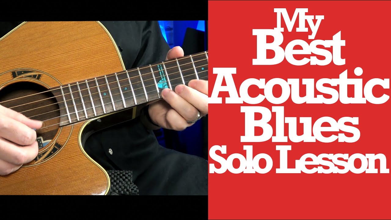 Learn to play my Best Acoustic Blues Guitar Solo