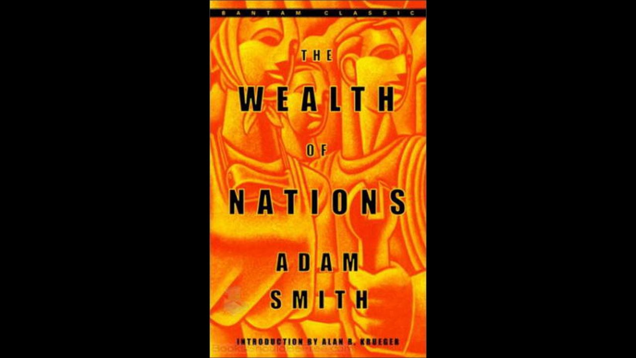 The Wealth of Nations by Adam Smith Full Audiobook