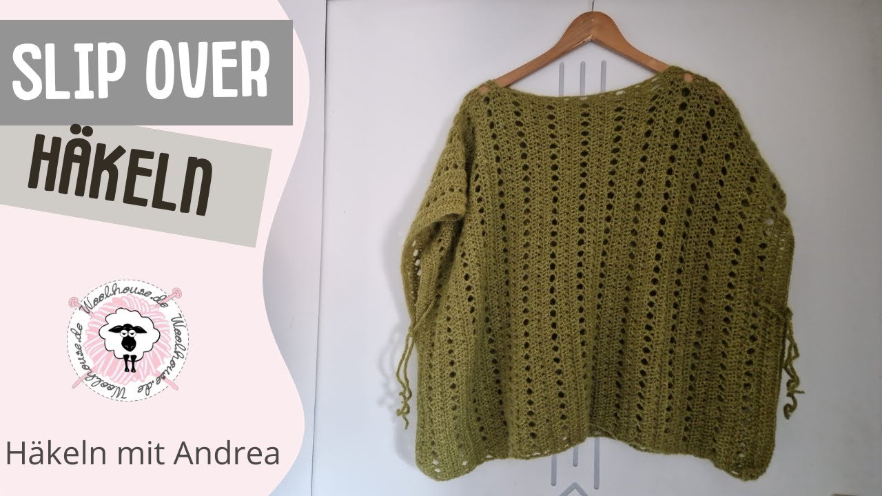 Häkeln mit Andrea / Pulli / Poncho / Slip-Over / einfaches Lochmuster