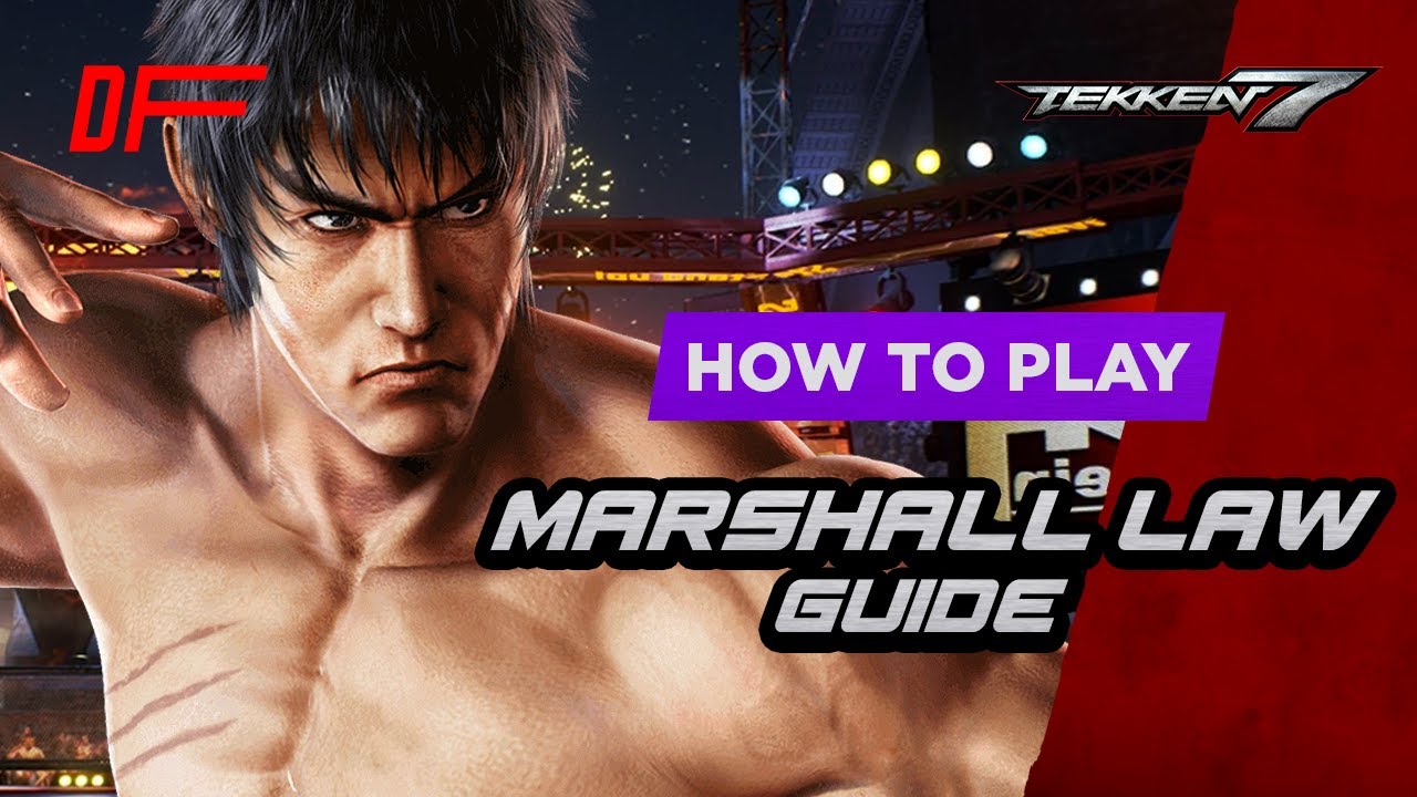 Руководство по игре MARSHAL LAW от [Landon D] | Tekken 7 | DashFight