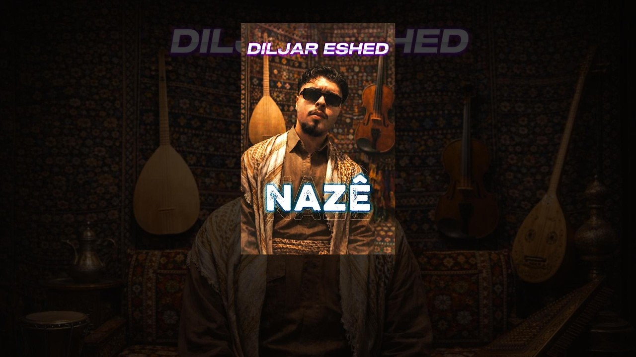 DILJAR ESHED - NAZ&Ecirc; (Official Audio)