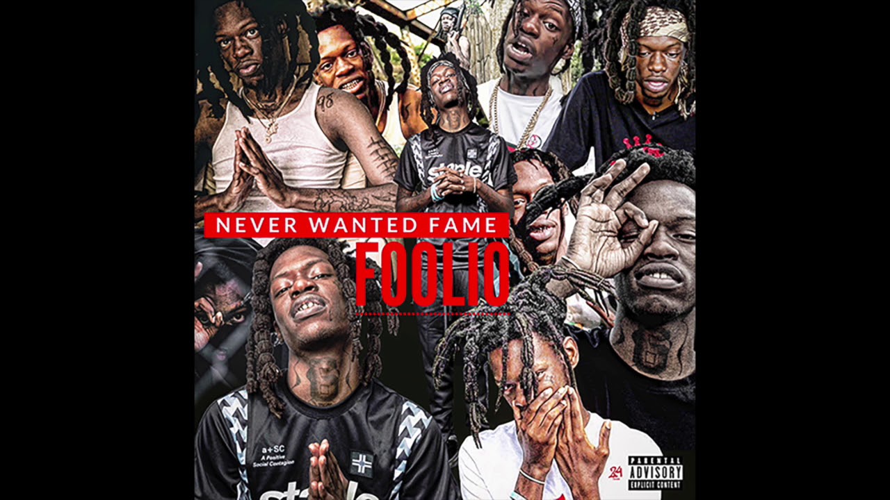 Foolio &nbsp;Party Pack &nbsp;(Official Audio - Never Wanted Fame)