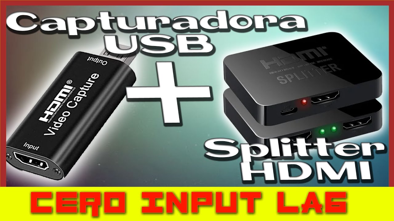 ELIMINA el  INPUT LAG de tu capturadora de video USB con un SPLITTER HDMI