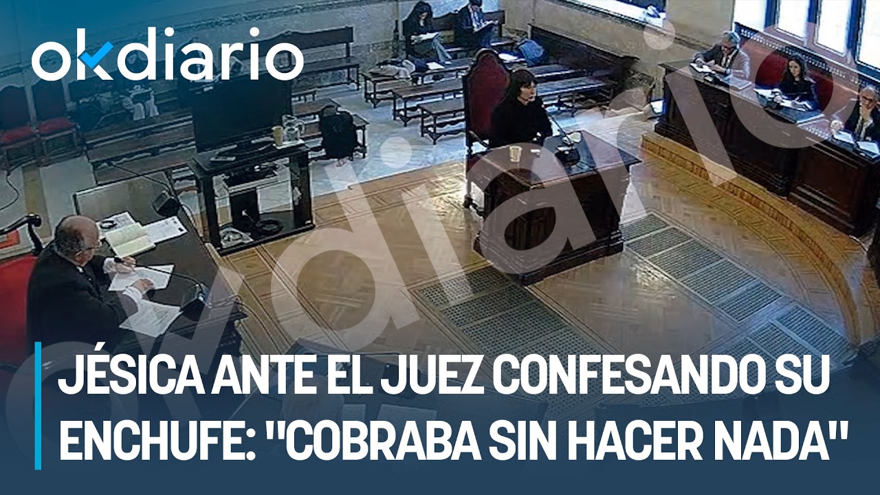 El vídeo de Jésica ante el juez confesando su enchufe en la empresa pública: