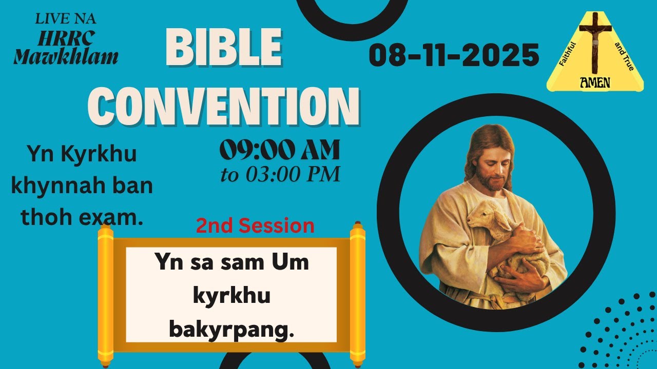 Jingduwai Pynkoit | Bible Convention 2nd Session | 08-11-2025 | Amen Channel Myrthong channel