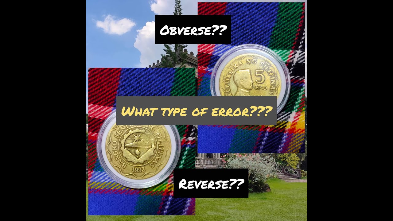 Philippine coin error : 1997 5 Peso Cud error Obverse and Reverse