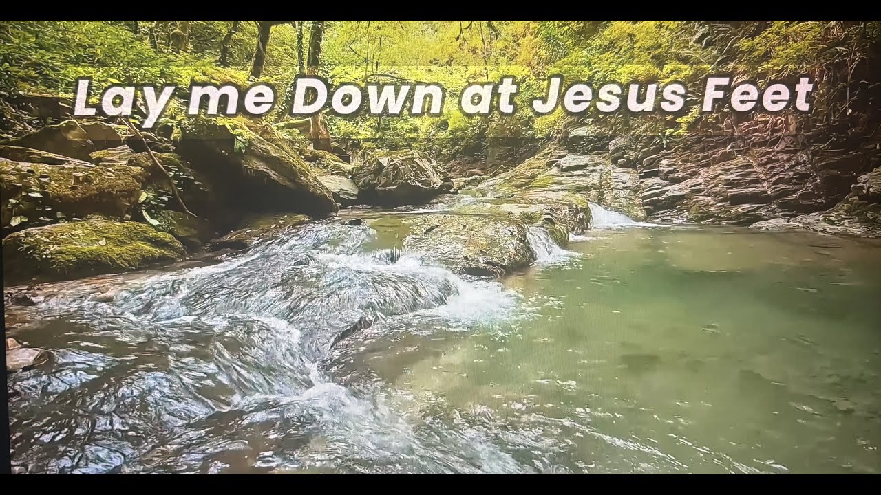 Moonlight Shines - Lay me down at Jesus Feet / Relaxing River Sounds, birds singing,  praising God.