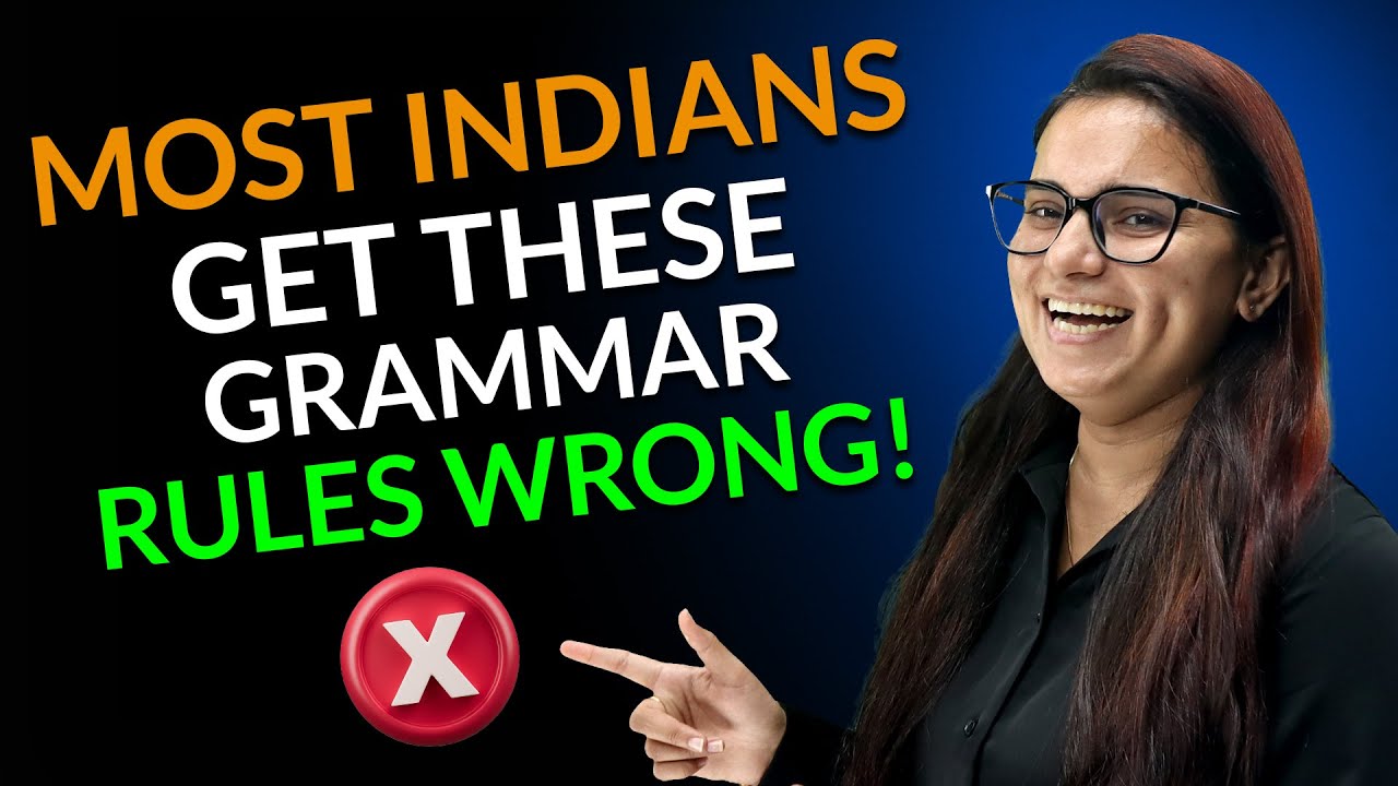 Common Grammar Mistakes Indians Make & How to Fix Them!