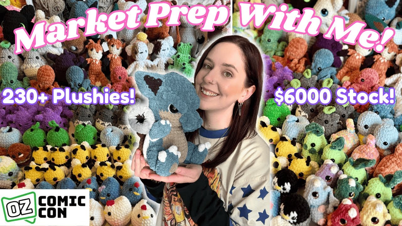 MARKET PREP FOR COMIC CON!! 230+ PLUSHIES, $6000 STOCK! | Crochet Amigurumi Vlog