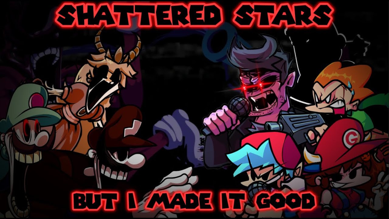 SHATTERED STARS BUT I MADE IT GOOD (Four-Way Fracture but Mario Madness characters sing it)