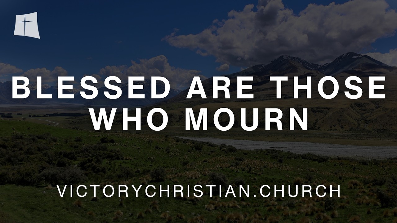 2.22.2026 - Blessed Are Those Who Mourn - Sunday Service