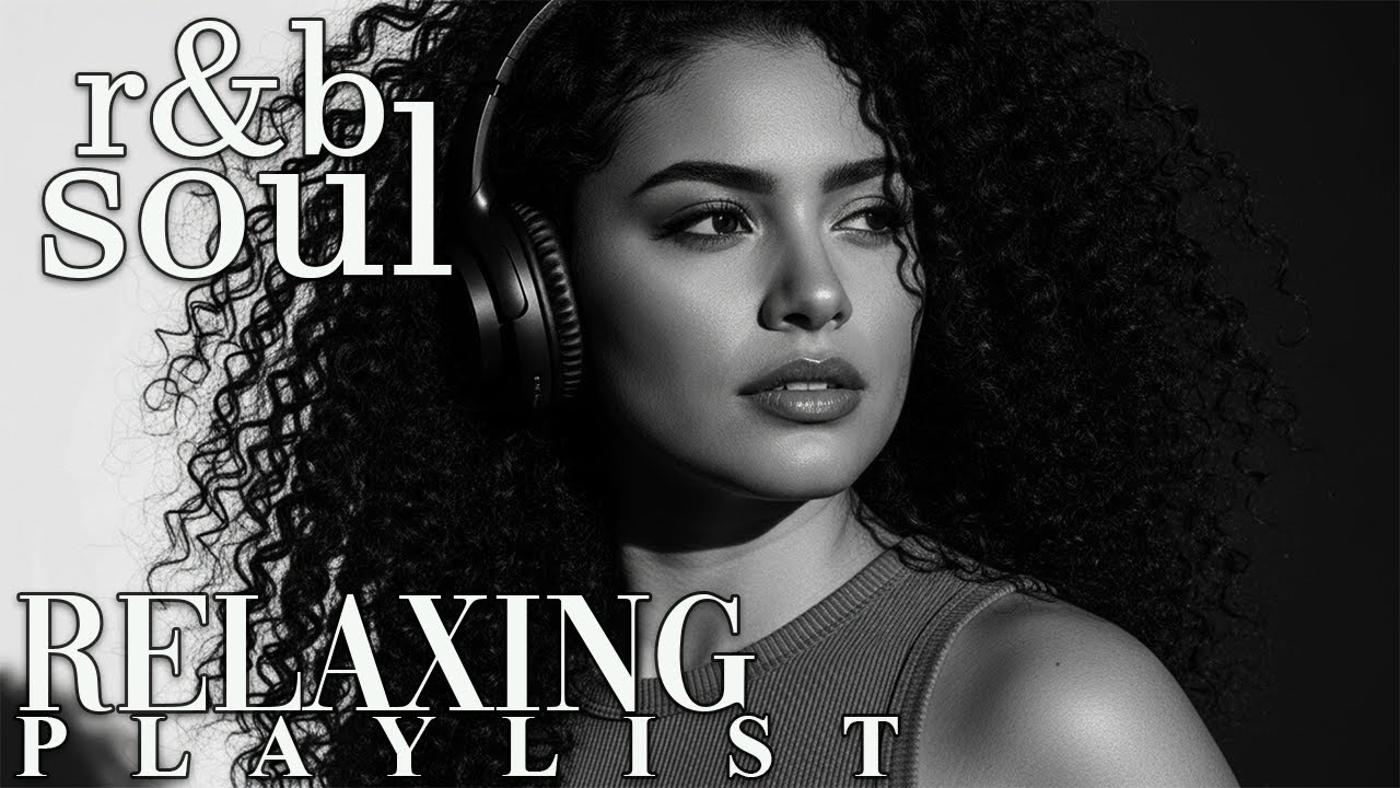 【R&B Soul】Romantic and Smooth R&B Soul Grooves – Relaxing Music for Intimate Moments
