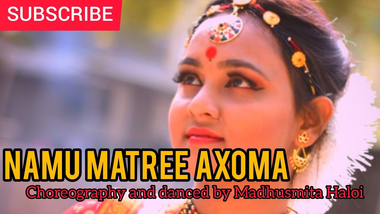 #madhusmita #zubeengarg #coverdance #assam Namu Matree Axoma|| Dance cover by || Madhusmita Haloi