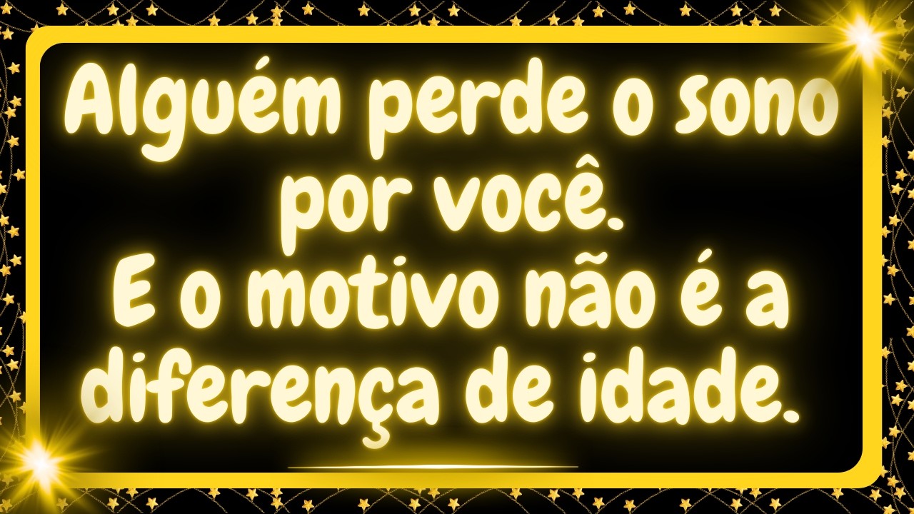 💌Alguém perde o sono por você. E o motivo não é a diferença de idade.