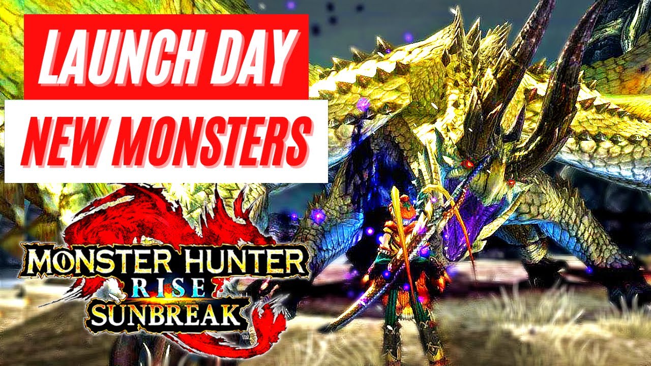 All New Monsters on Launch Monster Hunter Rise: Sunbreak Discussion