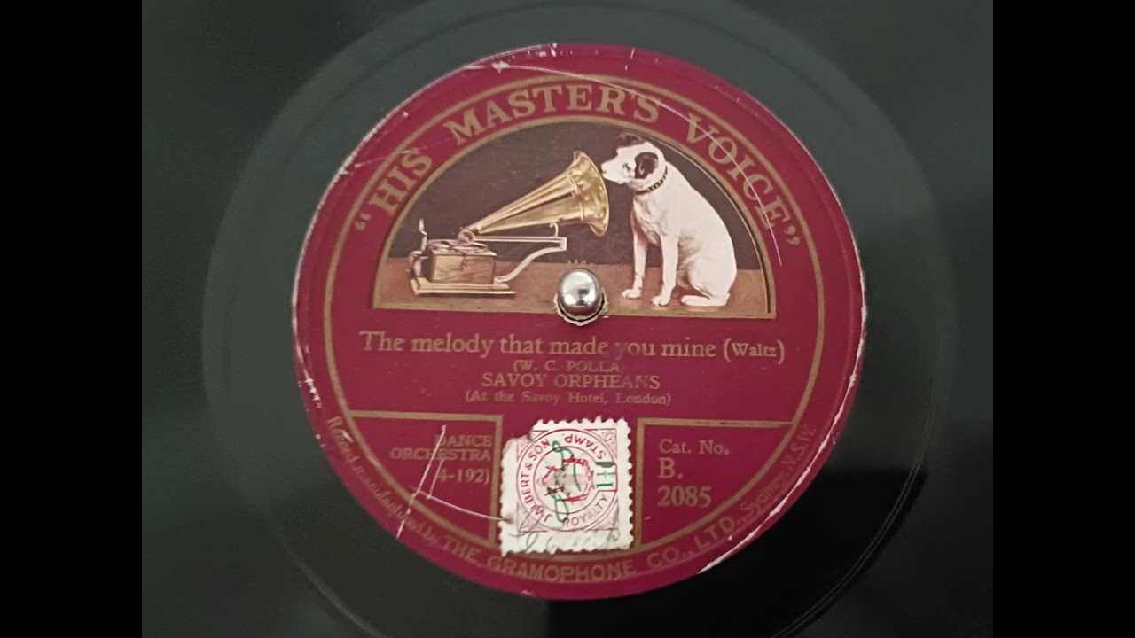 'The melody that made you mine', Savoy Orpheans