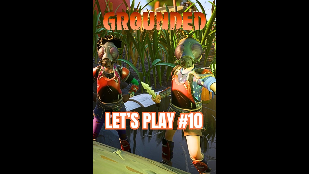 GROUNDED en COOP let's play FR 10 [Vertical Stream] LE LABO EMPOISONNE #grounded
