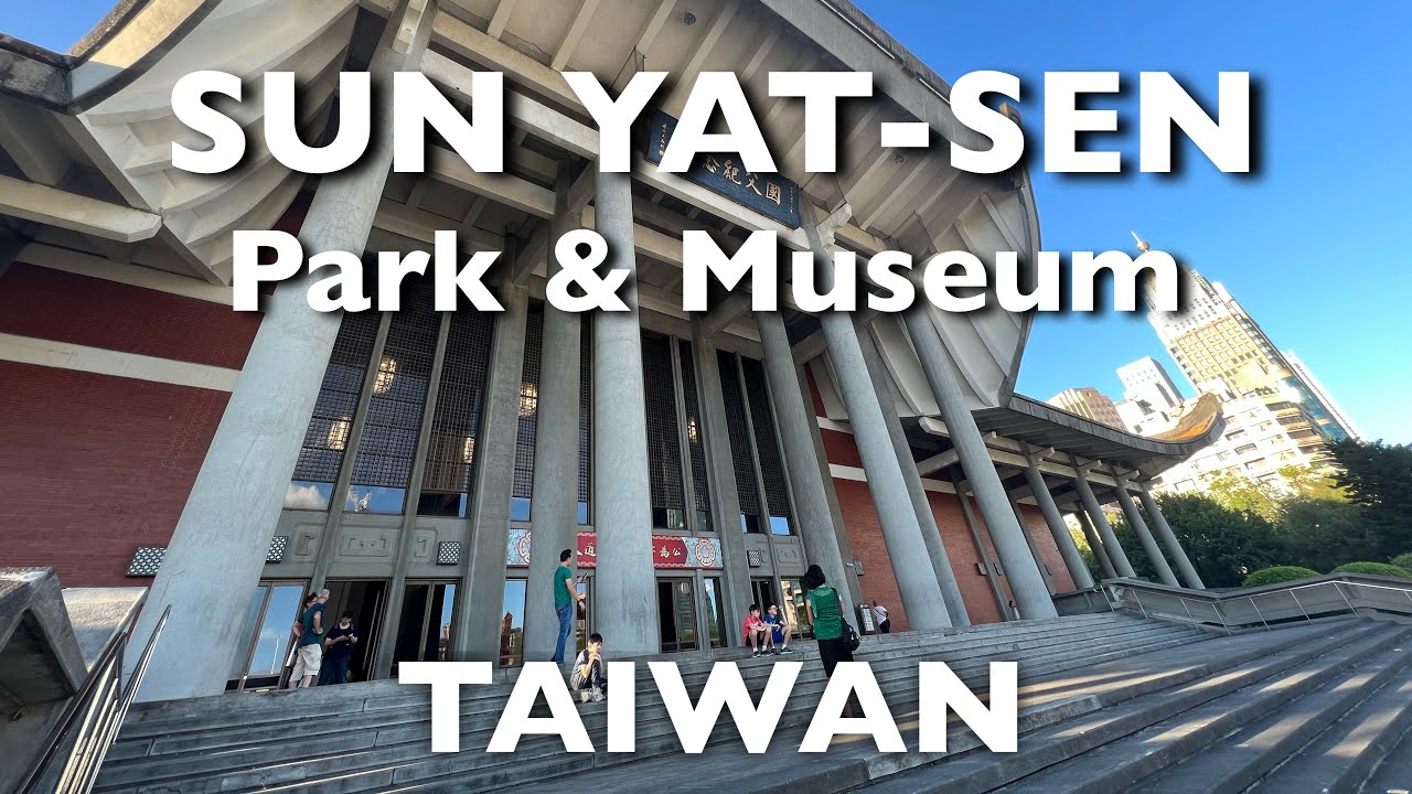 Taipei City Tour | Taiwan National Dr Sun Yat Sen Memorial Hall Museum & Park Walking Tour
