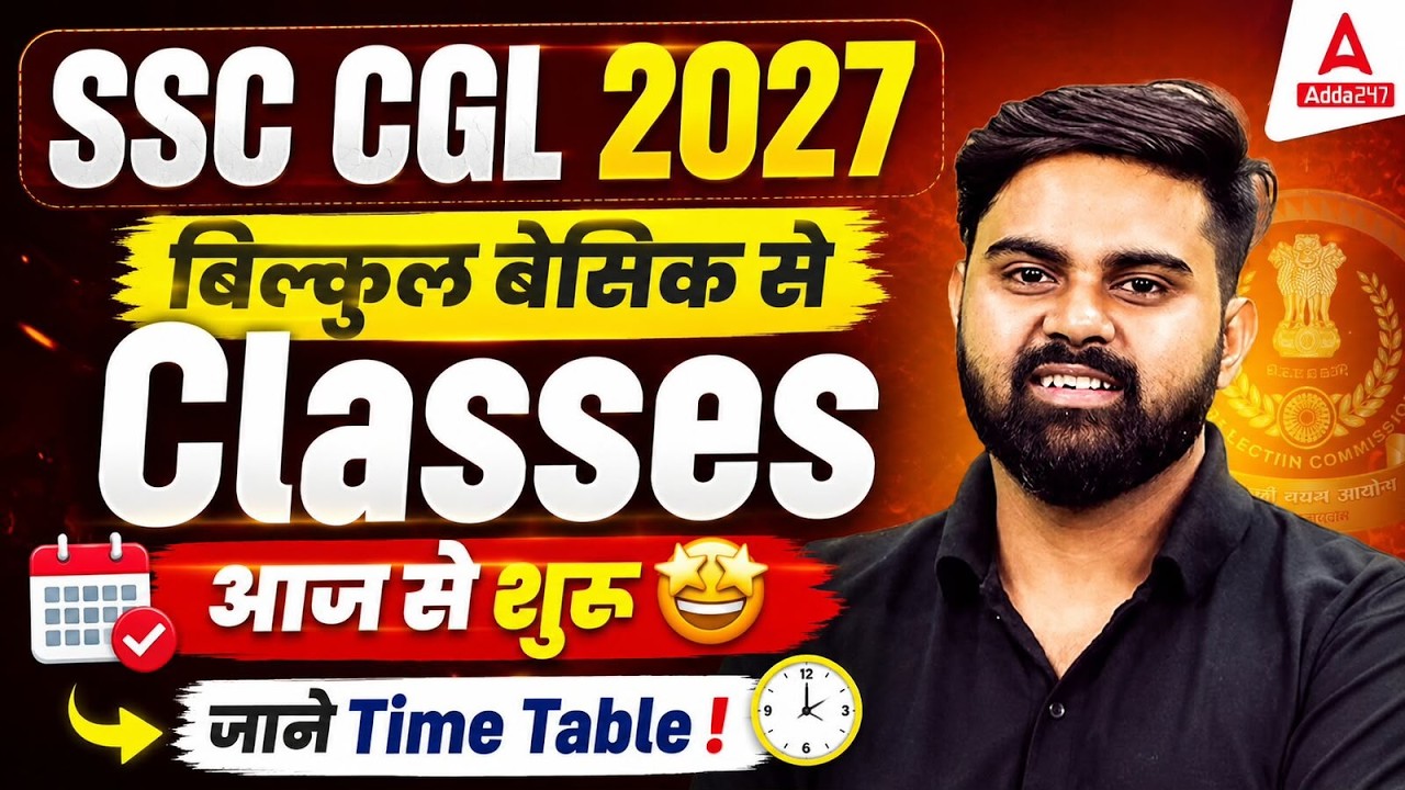 SSC CGL 2027 | Complete Preparation Strategy | Basic Classes & Time Table
