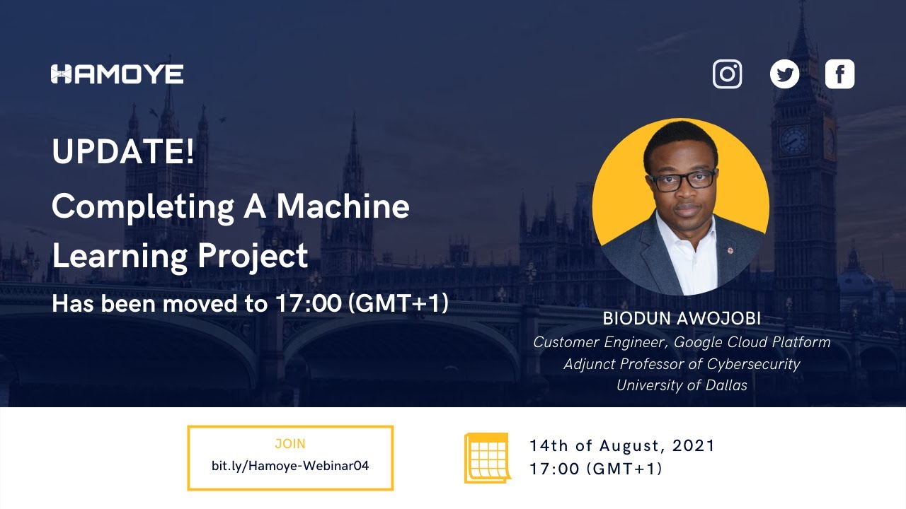 Hamoye Webinar Series IV | Completing a Machine Learning Project
