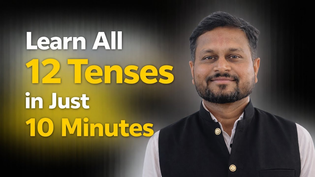 Learn All 12 Tenses in Just 10 Minutes | Complete English Grammar