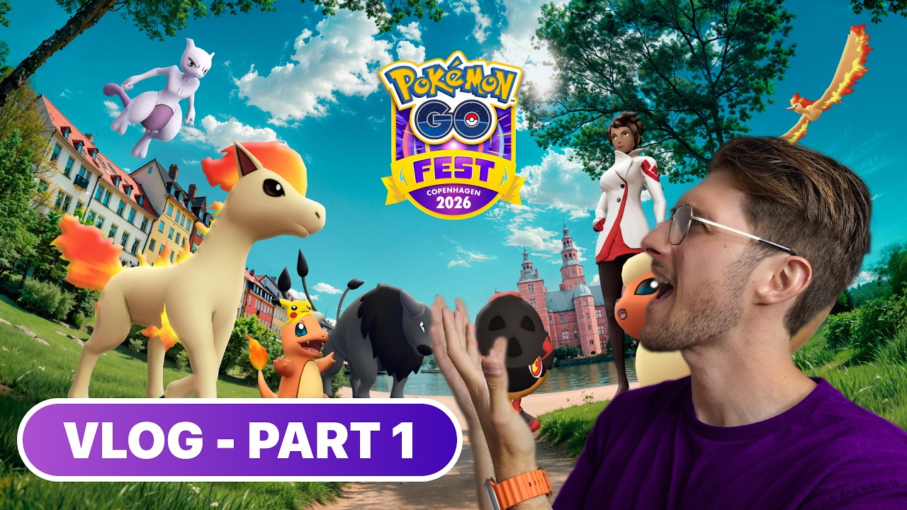 [VLOG] - Pok&eacute;mon GO Fest 2026: Copenhagen - Part 1