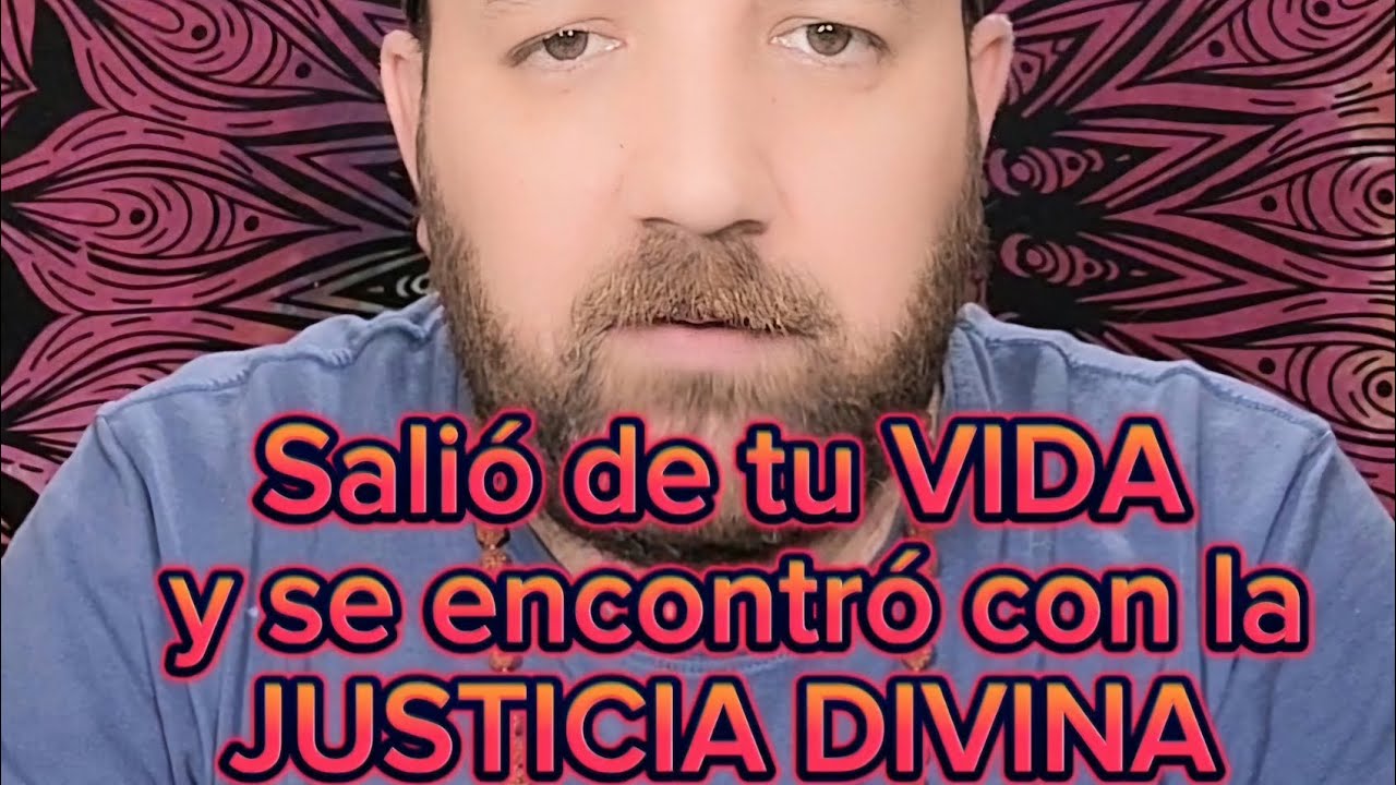 Salió de tu VIDA 💔 y se encontró con la JUSTICIA DIVINA 🤔