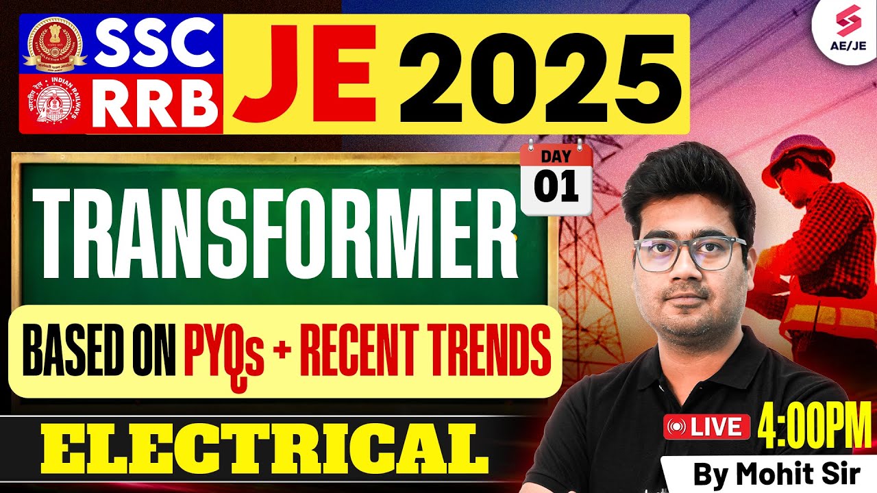 Transformer for SSC JE/ RRB JE 2025 | SSC JE/ RRB JE Electrical Classes by Mohit Sir
