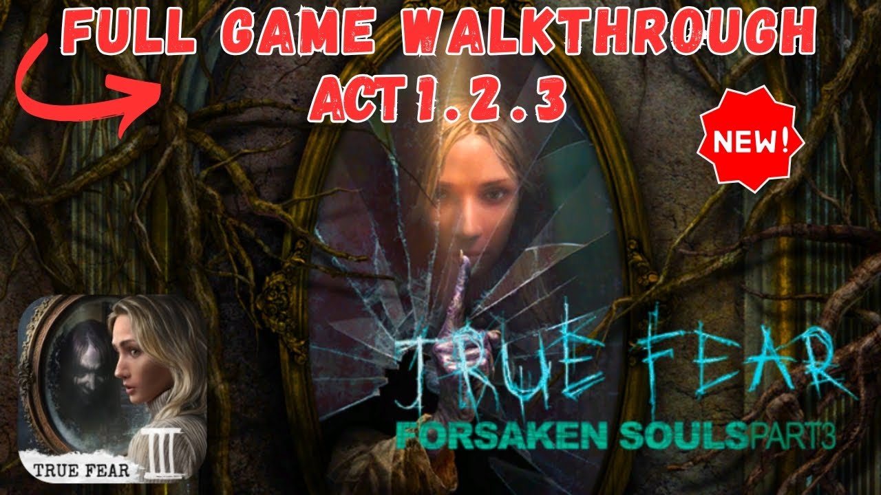 True fear Forsaken Souls 3 - Full Game Walkthrough