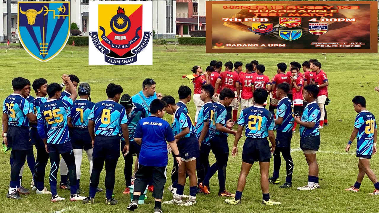 RUGBY 10'S MIDWEEK QUADRANGLE TEST MATCH:SEKOLAH SULTAN ALAM SHAH (SAS) VS VICTORIA INSTITUTION (VI)