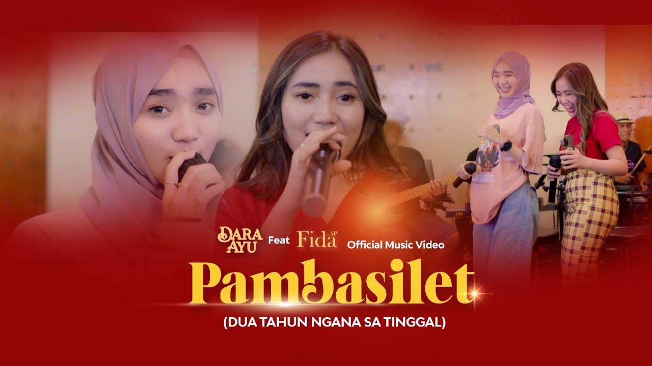 Dara Ayu Feat Fida - Pambasilet (Official Music Video) | Dua Tahun Ngana Sa Tinggal