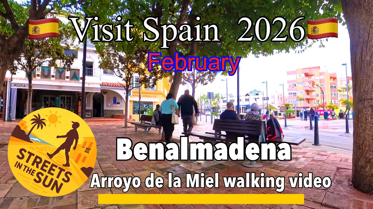 🚶‍♂️Benalmadena🇪🇸 Walking video Arroyo de la Miel  relaxing walk in February 2026 ☀️🇪🇸