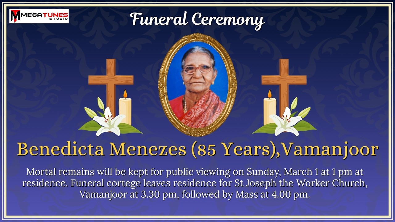 Funeral Ceremony of Benedicta Menezes (85 Years) | St. Joseph the Worker Church, Vamanjoor