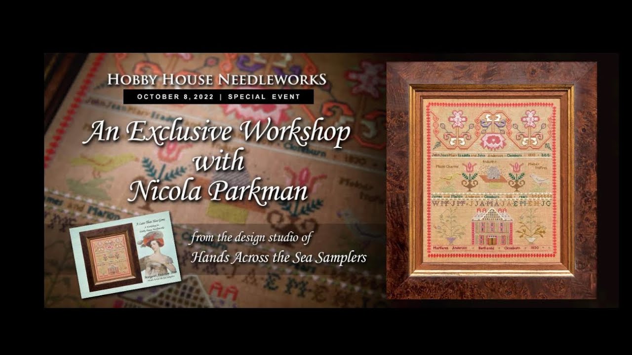 Flosstube #238 A Lass That Has Gone - a workshop at Hobby House Needleworks