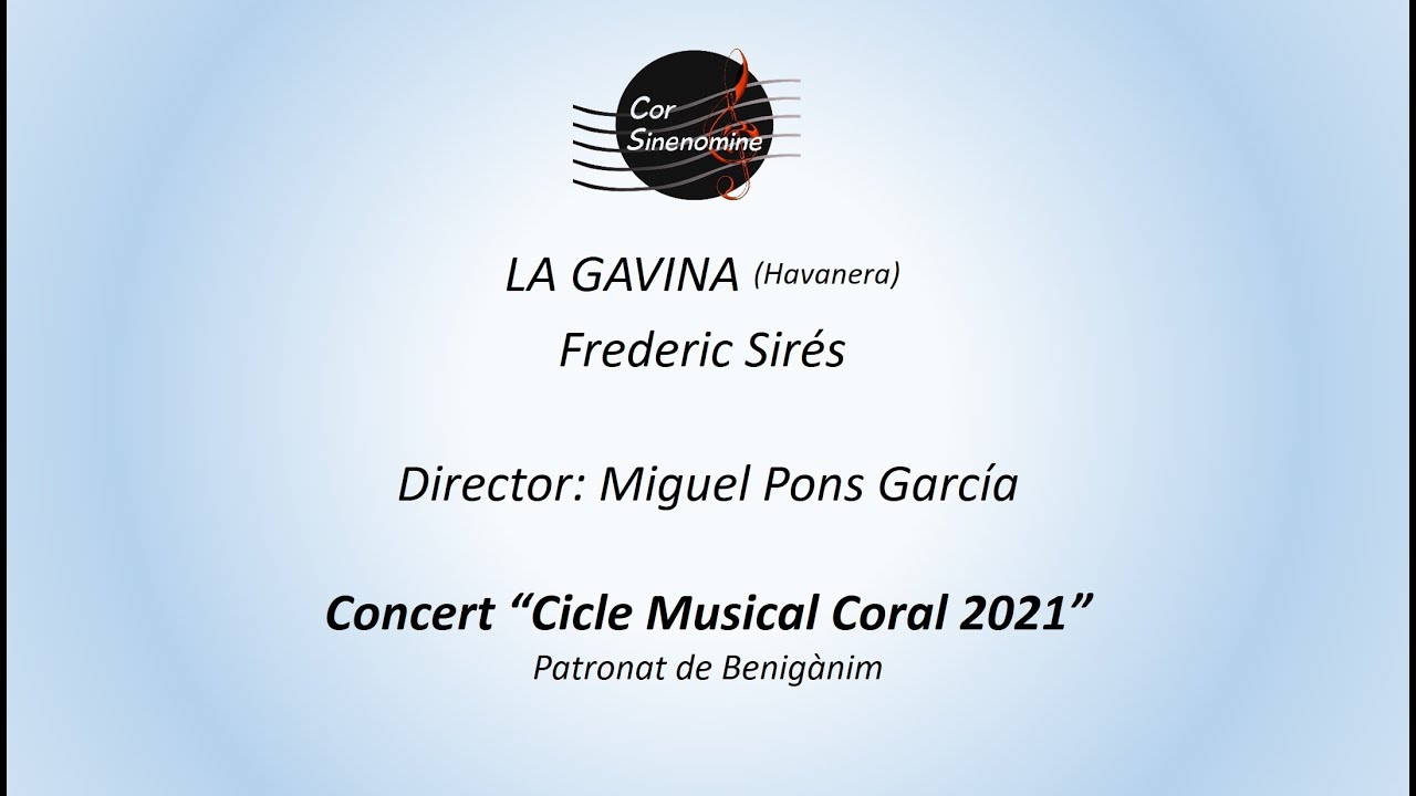 Cor Sinenomine – LA GAVINA (Havanera)  (Frederic Sirés)