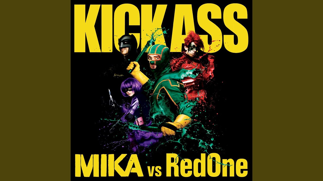 Kick Ass (We Are Young)