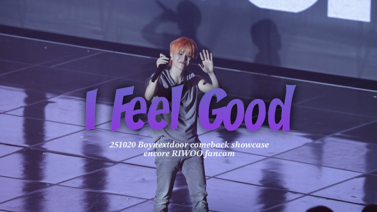 251020•The Action 디액션•쇼케이스 앵콜•I Feel Good•리우직캠 #boynextdoor
