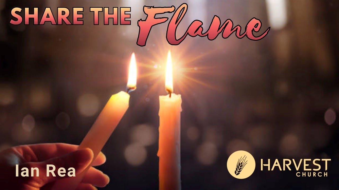 Share Your Flame | Ian Rea