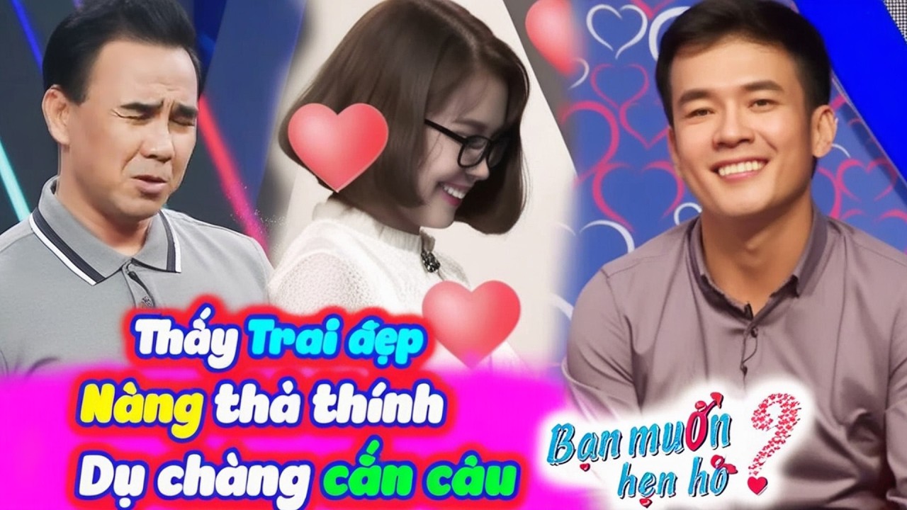 Gái xinh thơ ngây thả thính DỤ TRAI bấm nút khiến MC Quyền Linh bủn rủn tay chân | Bạn Muốn Hẹn Hò