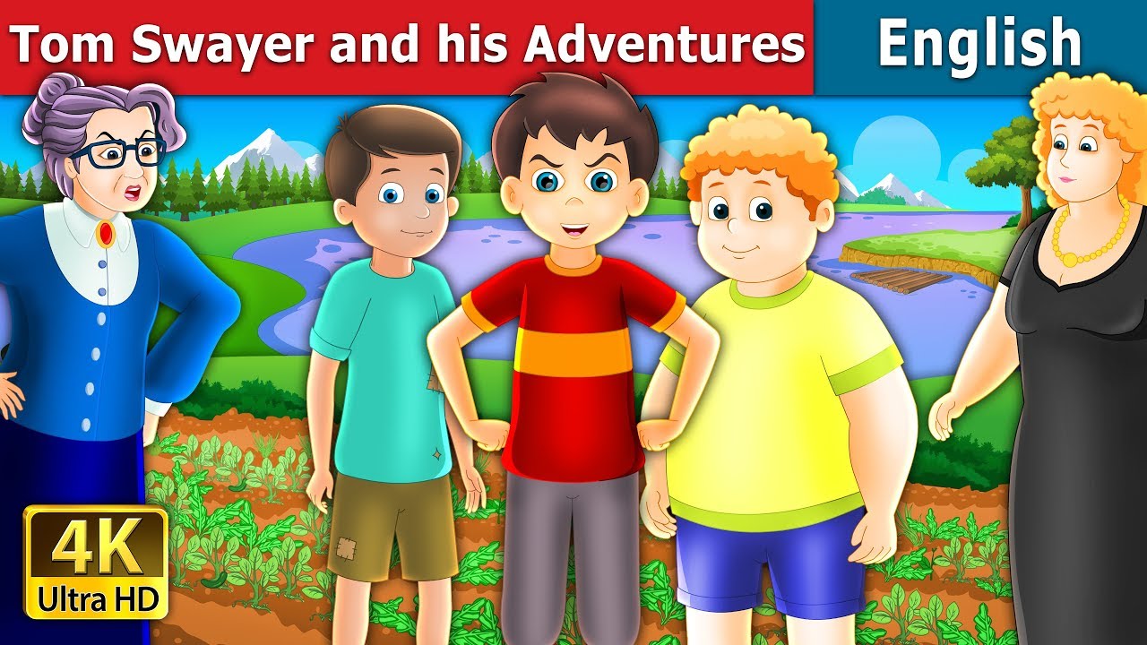 Tom Swayer and His Adventures Story | Naughty Little Tom | @EnglishFairyTales