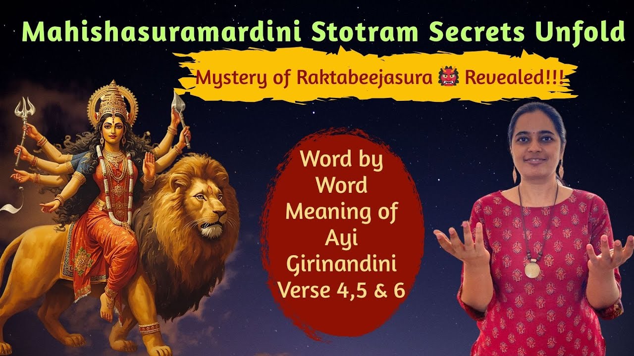Ayi Girinandini Stotram Meaning Explained | Verse 6,7 & 8 | Mahishasuramardini Stotra (Part 4)