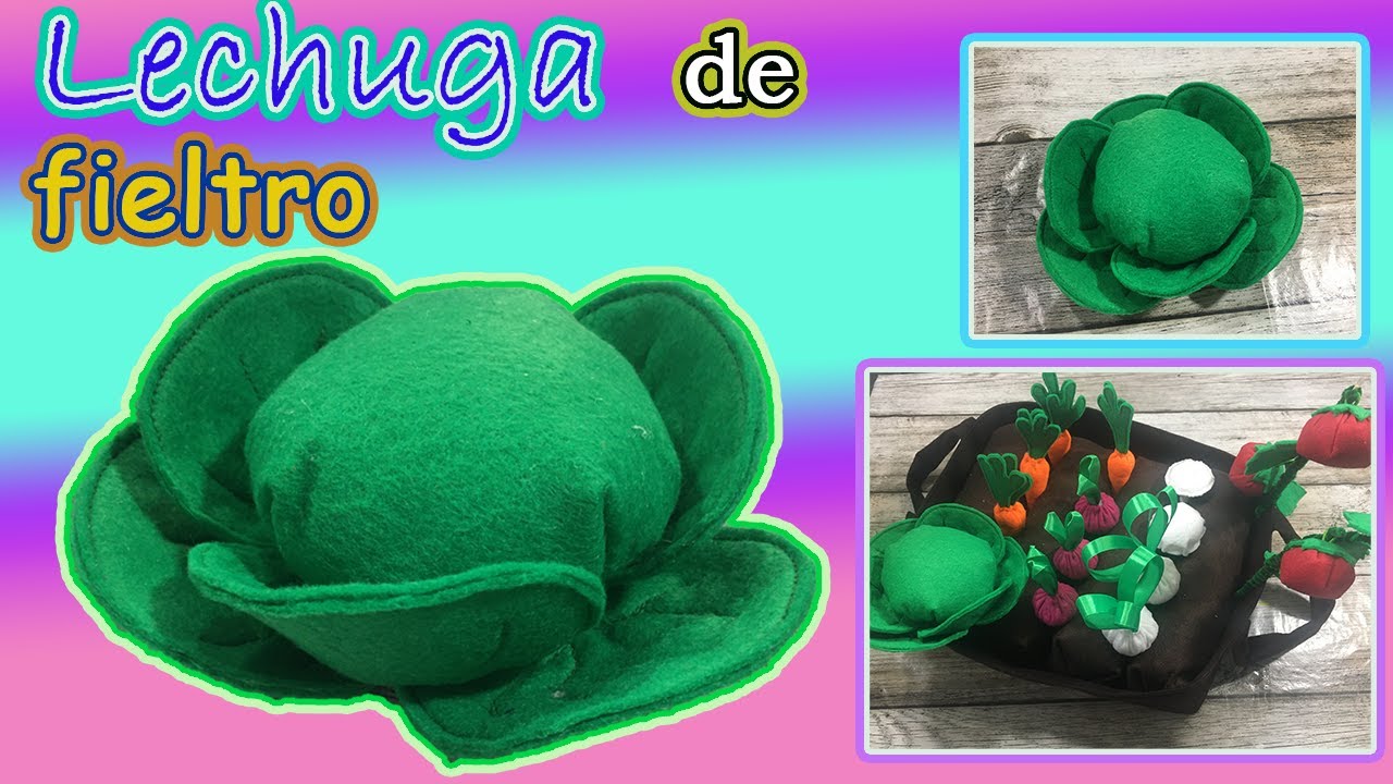 Como hacer un huerto de fieltro - parte 2 - como hacer una lechuga de fieltro.