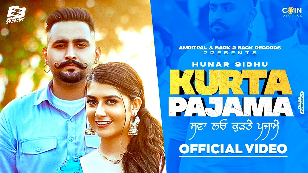 New Punjabi Songs 2022 | Kurta Pajama (Video) Hunar Sidhu | Latest Punjabi Songs 2022 | Back 2 Back